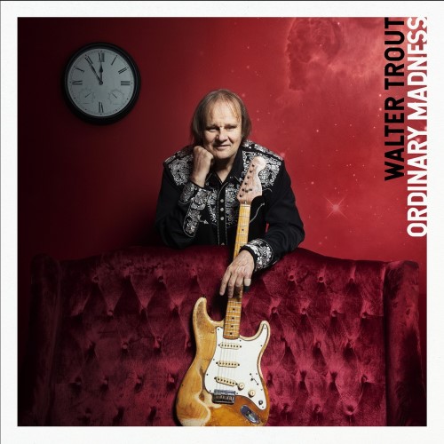 Walter Trout - 2020 Ordinary Madness